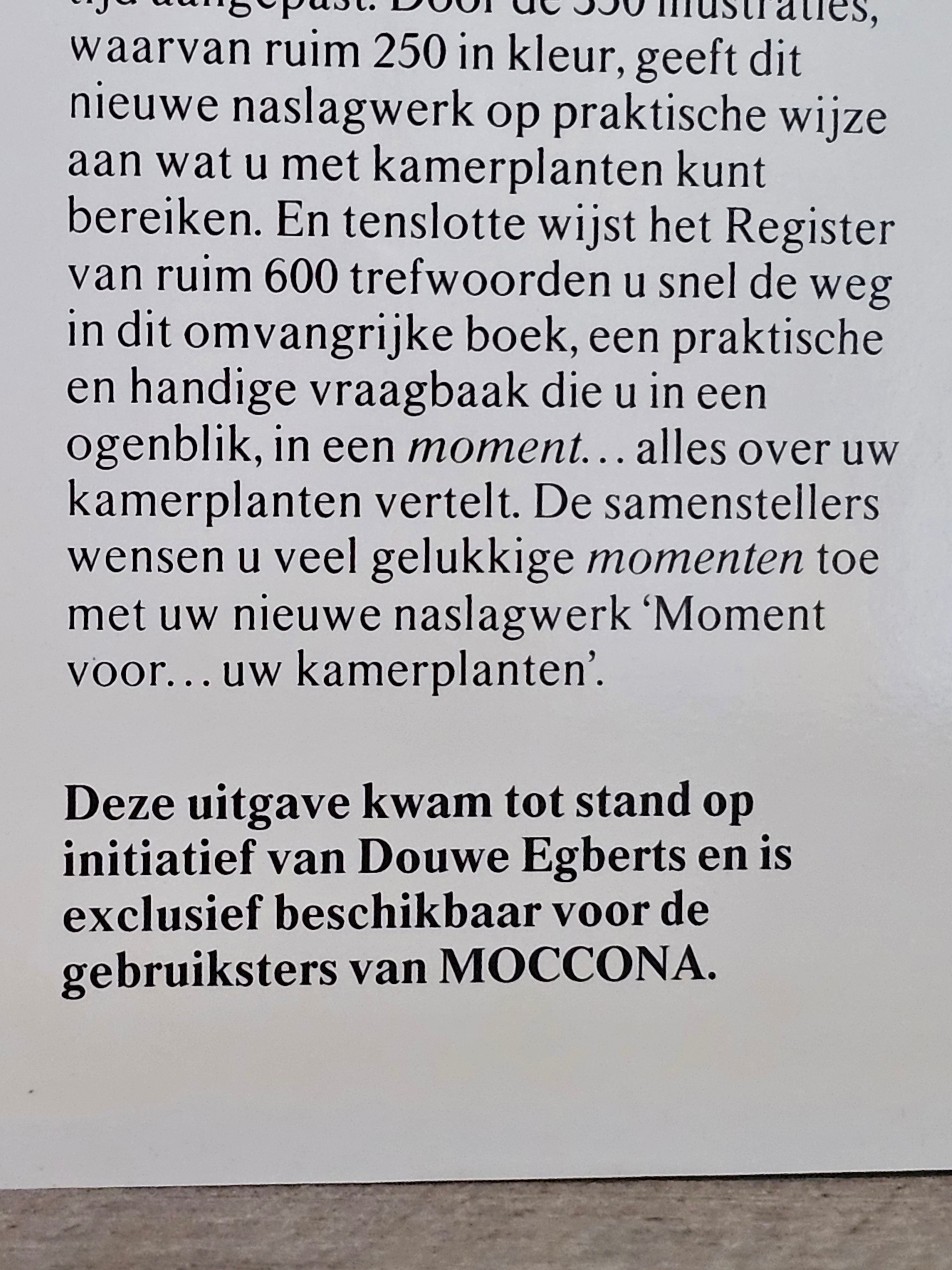 Douwe Egberts een moment voor uw kamerplanten