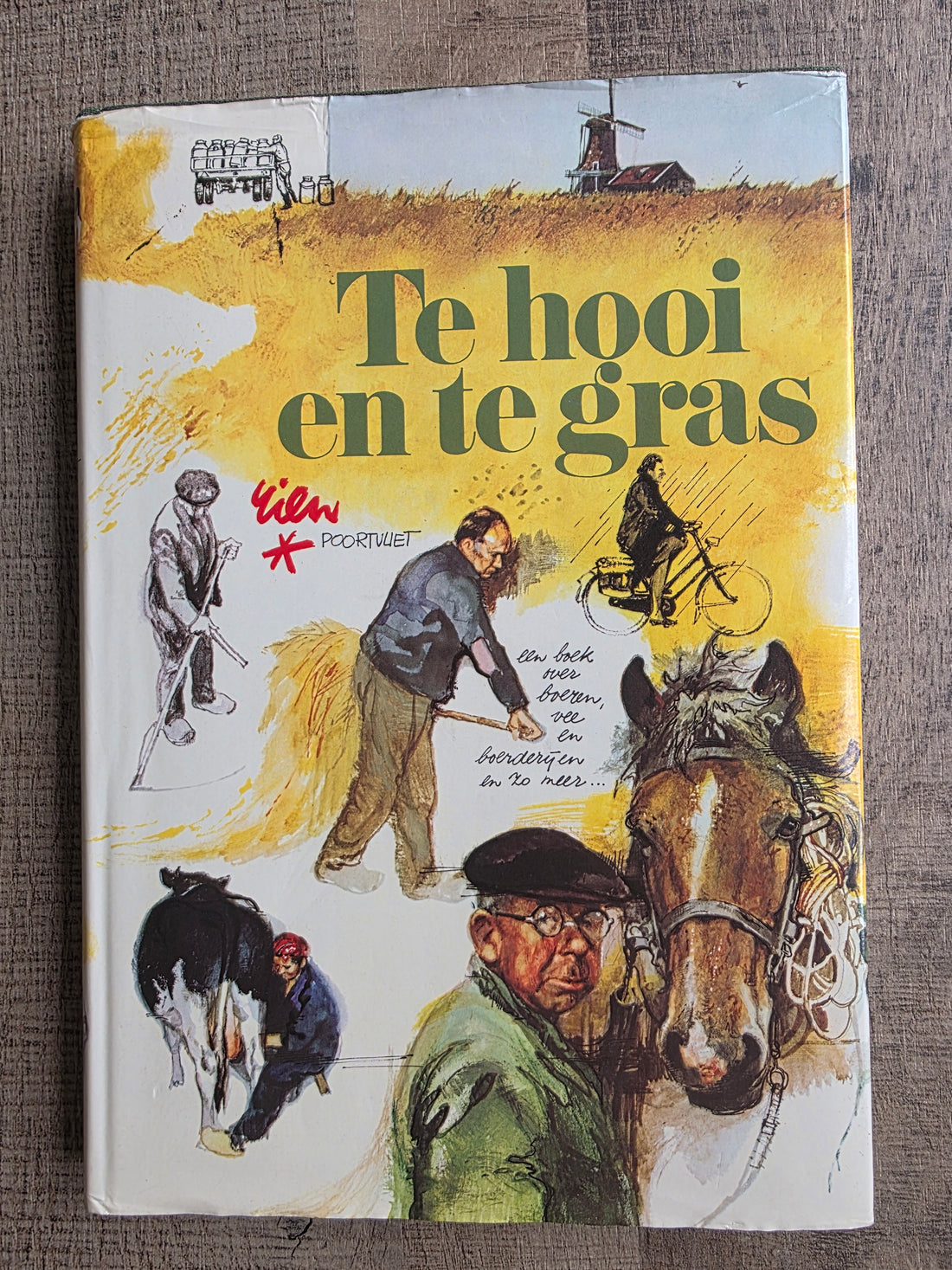 Te hooi en te gras boek | Rien Poortvliet hardcover