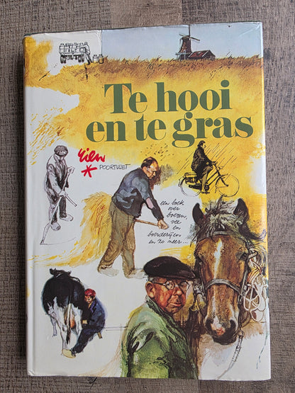 Te hooi en te gras boek | Rien Poortvliet hardcover