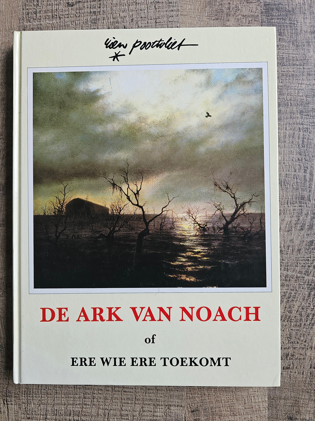 Rien Poortvliet De ark van Noach - Ere wie ere toekomt